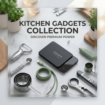 Kitchen Gadgets